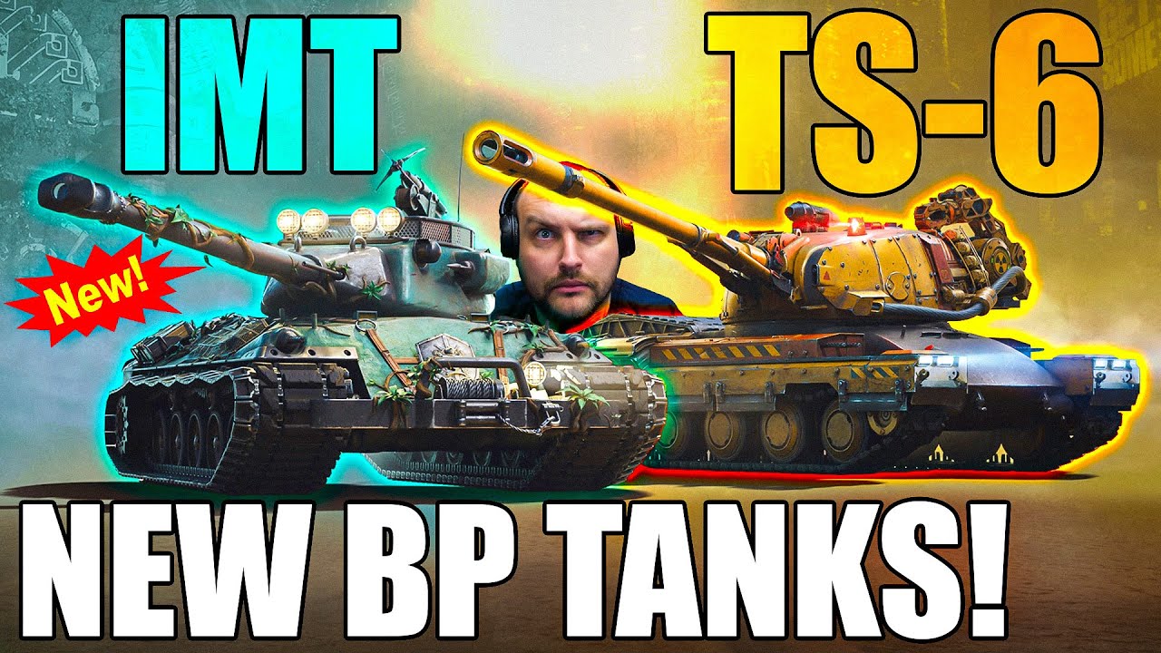 2 New Tanks! IMT & TS-6 First Look &mdash; Battle Pass Extra Chapter
