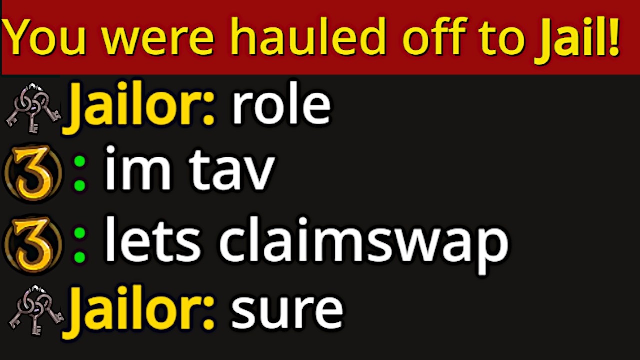 10000 IQ Play To Claimswap with Jailor - BetterTOS2 Town Traitor