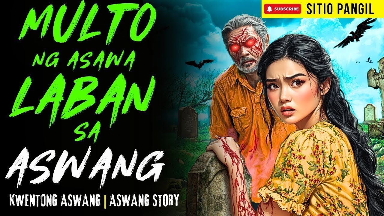 MULTO NG ASAWA LABAN SA ASWANG | Kwentong Aswang | True Story