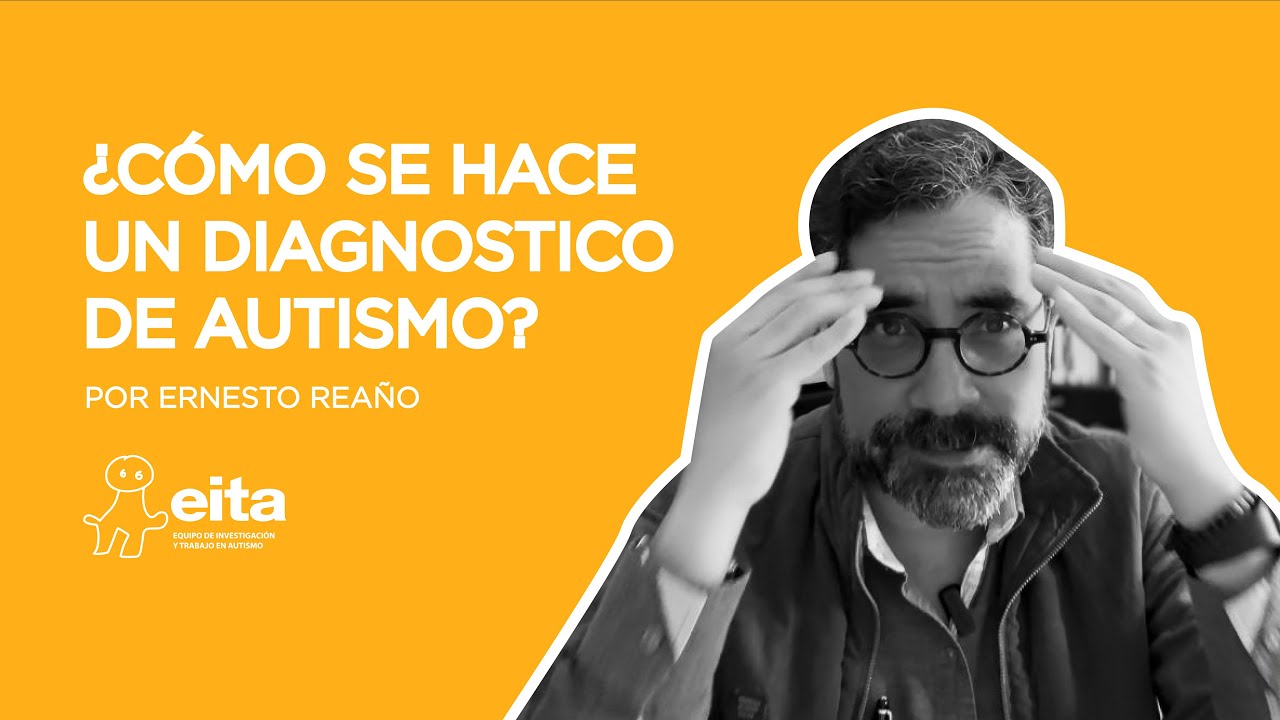 ¿Cómo se hace un diagnóstico de autismo?