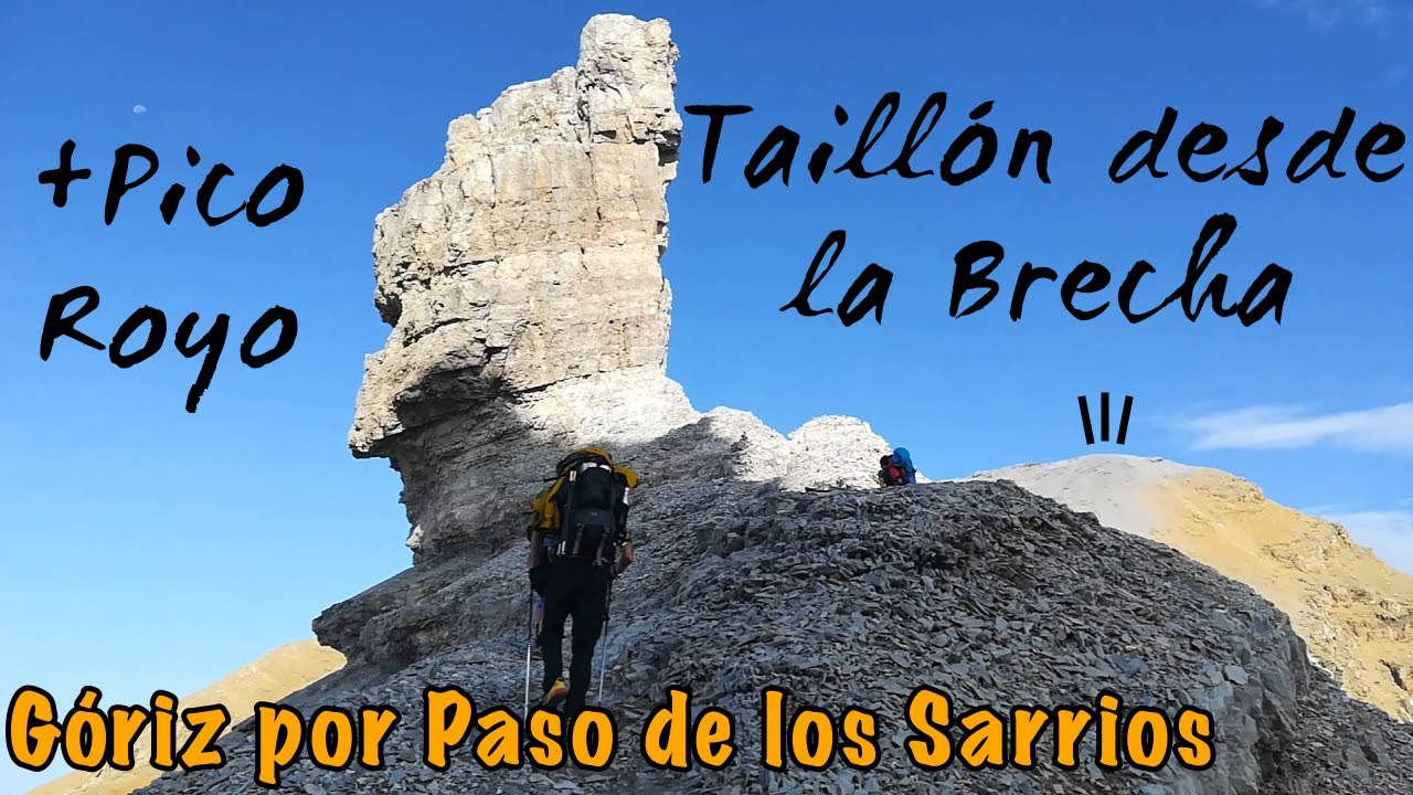 ⛰️ Taillón y ⛰️ Pico Royo desde Brecha de Rolando y 🏠 Góriz por Paso de los Sarrios | LNAR #2