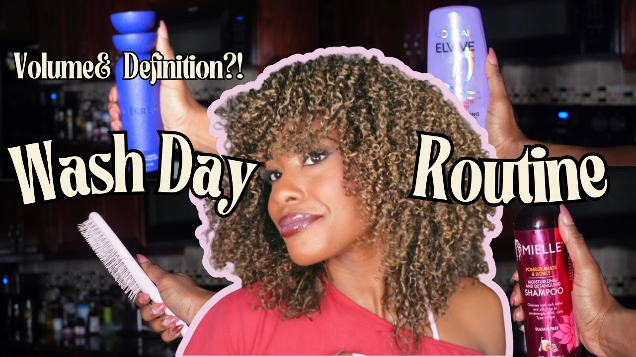 My Wash Day Routine for BOTH Volume & Definition