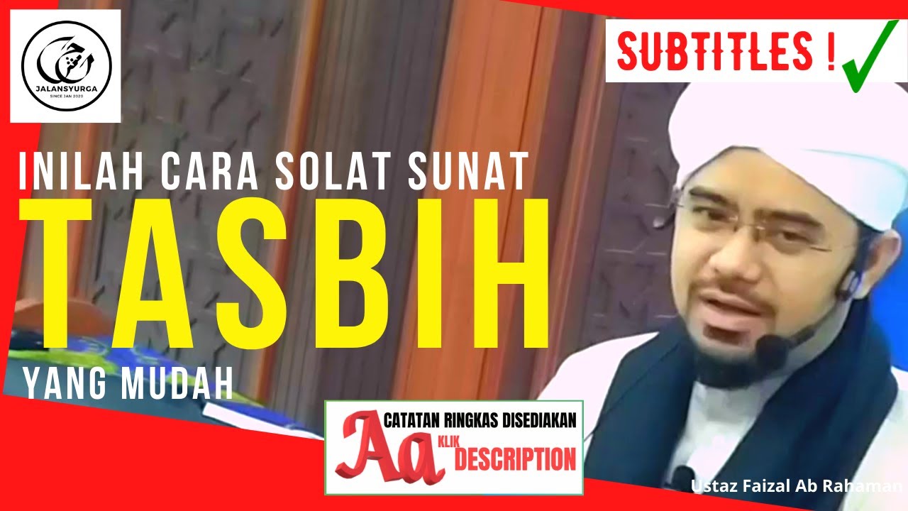 [CC] Inilah Cara Solat Sunat Tasbih Yang Mudah | Ustaz Faizal Ab Rahaman