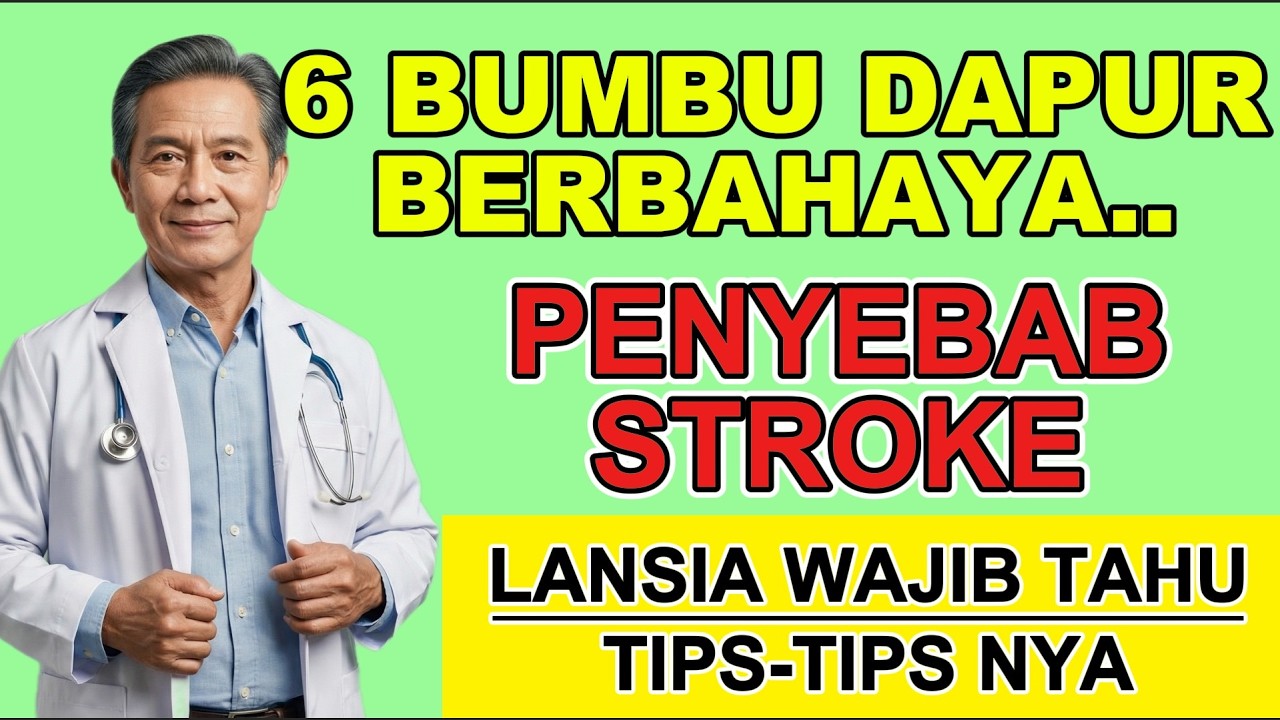 Hati-Hati dengan Bumbu Dapur ini - Cara yang Salah bisa Tingkatkan Risiko STROKE Khususnya Lansia!