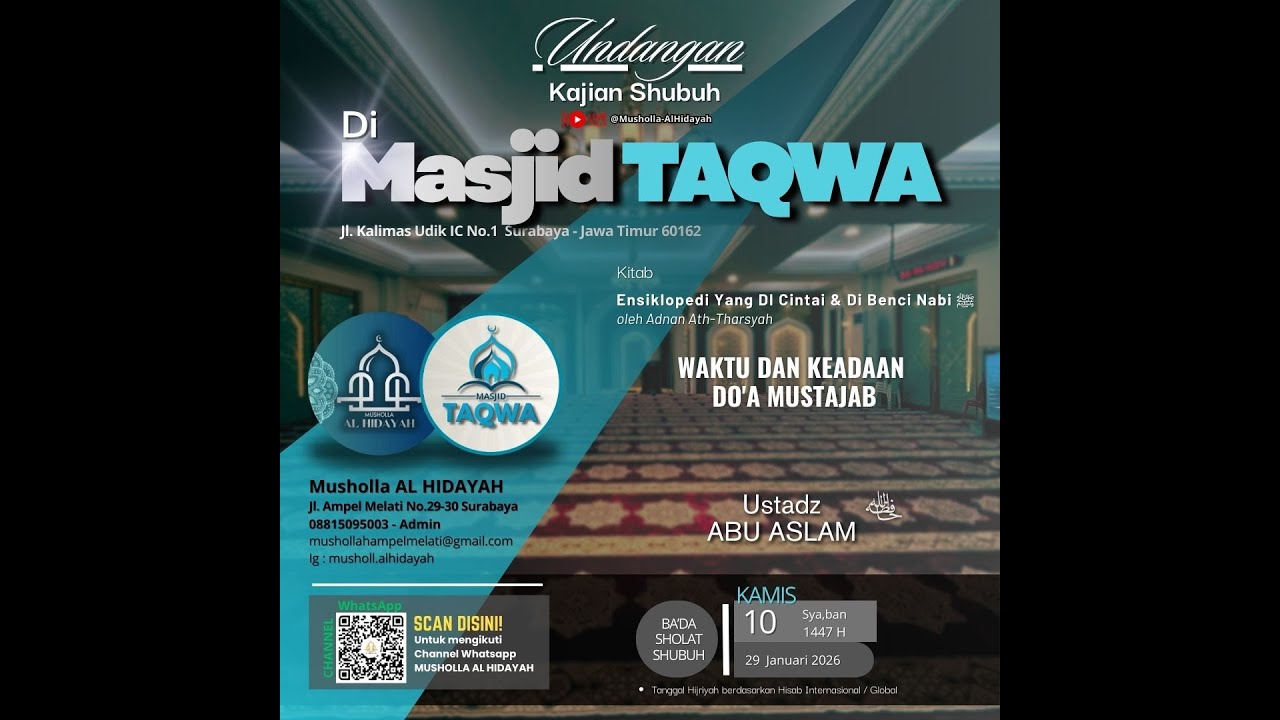 Ustadz Abu Aslam | Kamis, 10-08-1447 H | WAKTU DAN KEADAAN DO'A MUSTAJAB