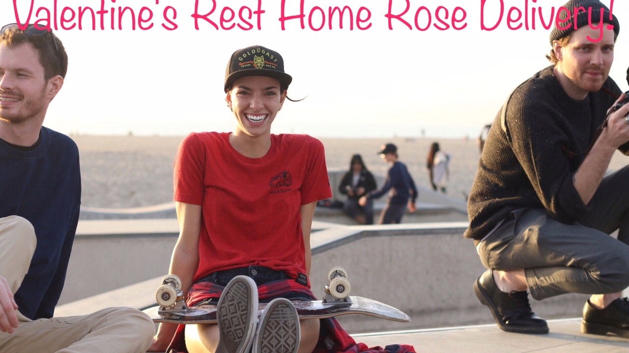 California Adventure Babes:Valentine's Day Rest Home Rose Delivery