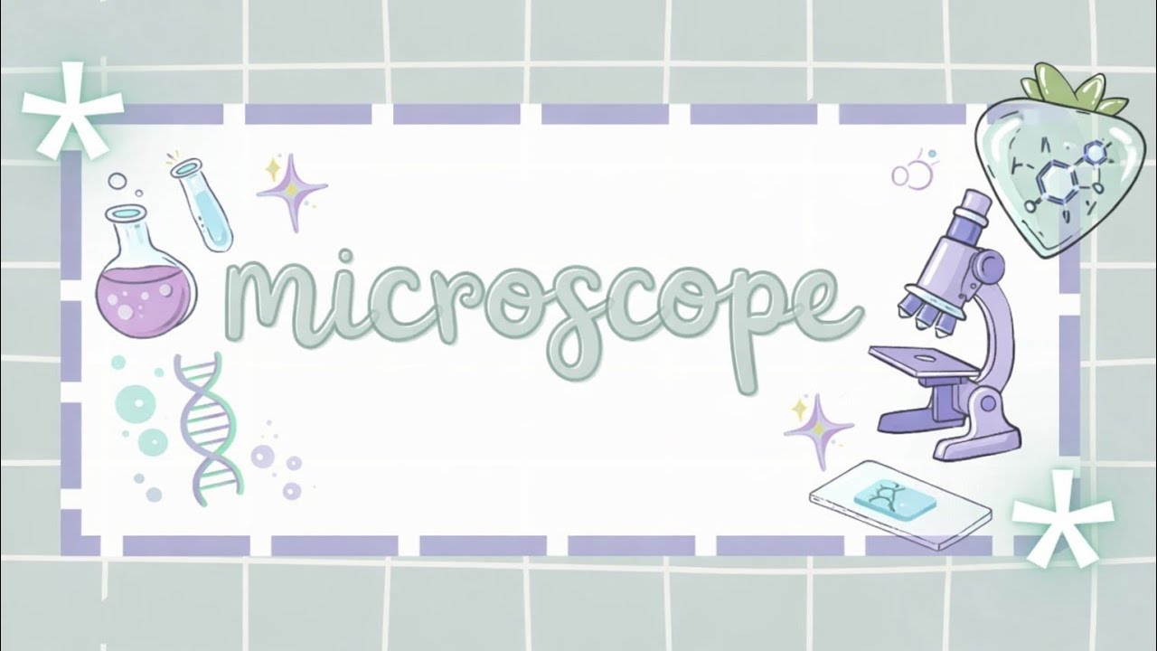 MICROSCOPY LECTURE 1