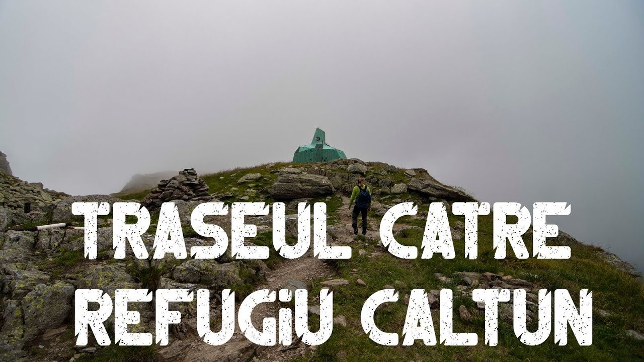 Traseul catre refugiul Caltun si impresii dupa o noapte la refugiu