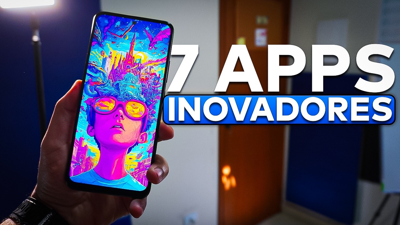 7 Aplicativos INOVADORES que voc&ecirc; precisa conhecer !