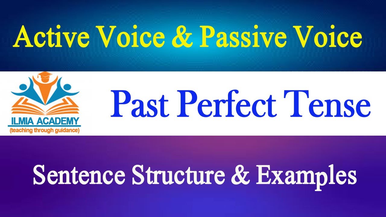Past Perfect Tense Passive Voice || Past Perfect Tense Active and Passive Voice
