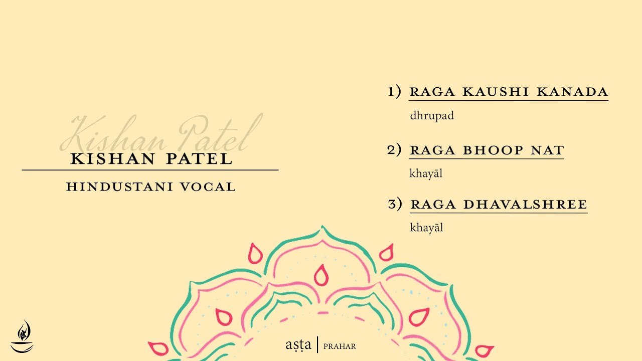 Kishan Patel - Aṣṭa Prahar 2020