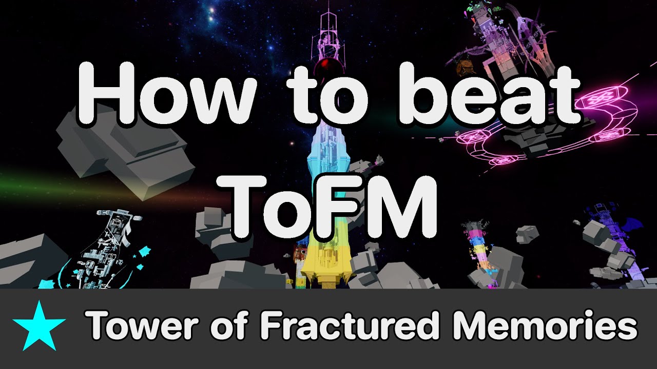 EToH - Tower of Fractured Memories (ToFM) guide