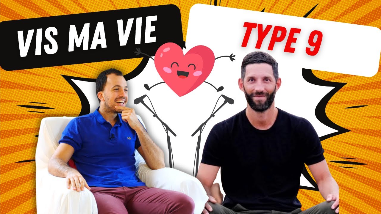 Type 9 ennéagramme à coeur ouvert - Discussion avec Jérémy Barreau