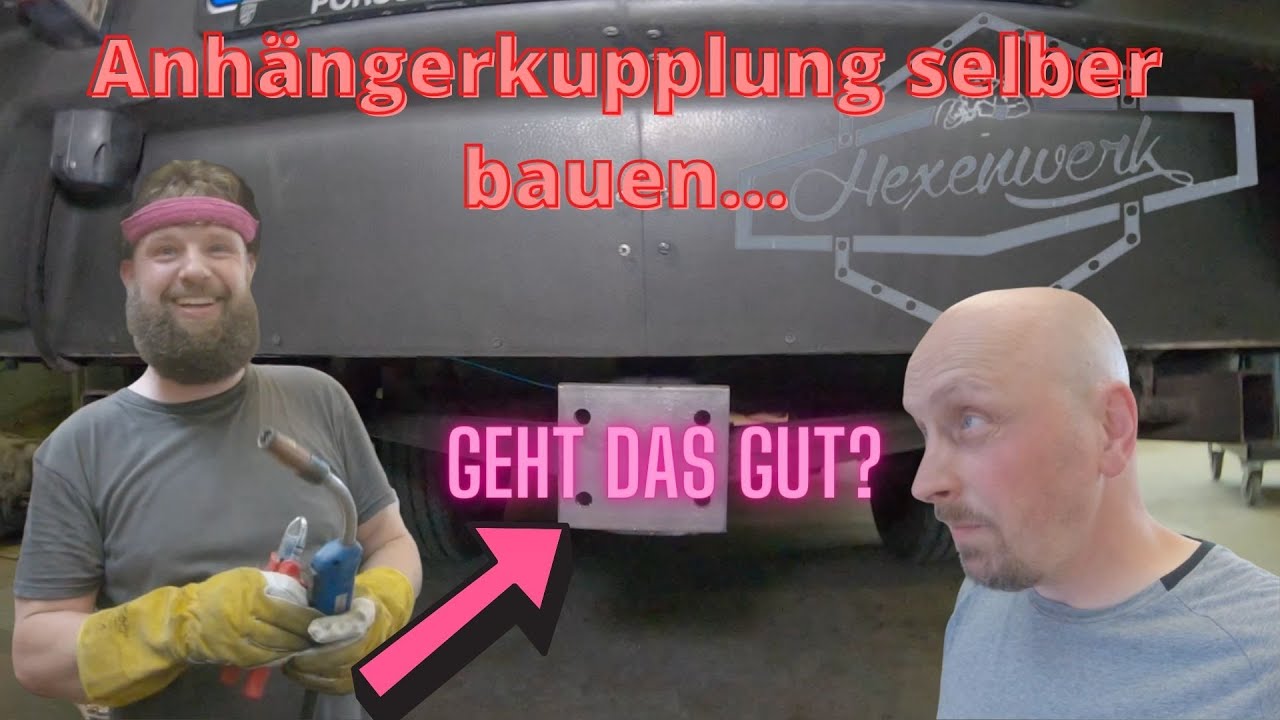 Wir bauen eine Anhängerkupplung an den  VW Karmann LT / Gamalix / Wird es Funktionieren? Hexenwerk