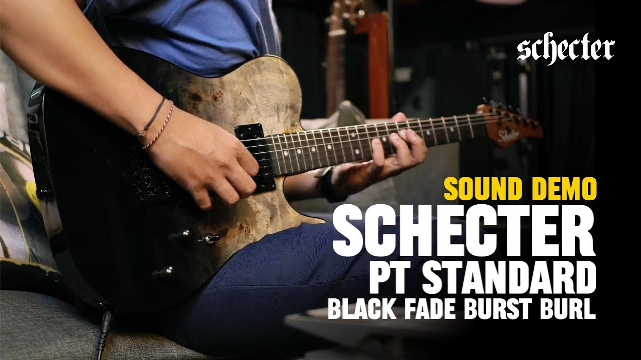 Schecter PT Standard in Black Fade Burst Burl Sound Demo