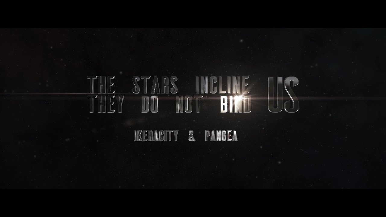 【EC】The stars incline us, they do not bind us_II