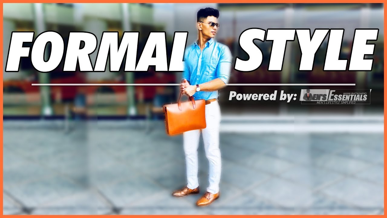 6 SMART FORMAL Style Tips Every Man Must KNOW | Formal Clothing for Indian Men | Mayank Bhattacharya