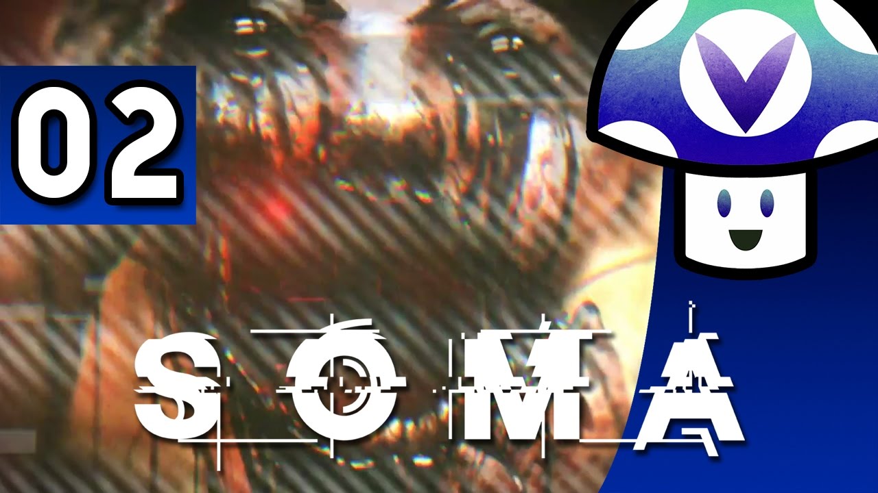 [Vinesauce] Vinny - SOMA (part 2) + Art!