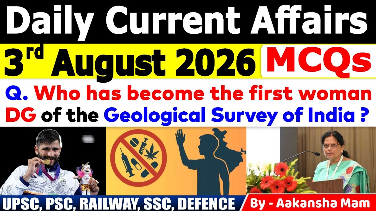 3rd August 2026 Current Affairs🔥 | Daily MCQs | Today&rsquo;s Most Important MCQs #currentaffairs2026