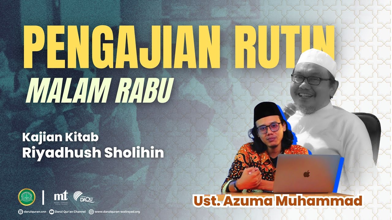 PENGAJIAN RUTIN MALAM RABU Pon.Pes. Darul Qur'an Wal Irsyad ( Selasa, 05 Agustus 2025 )