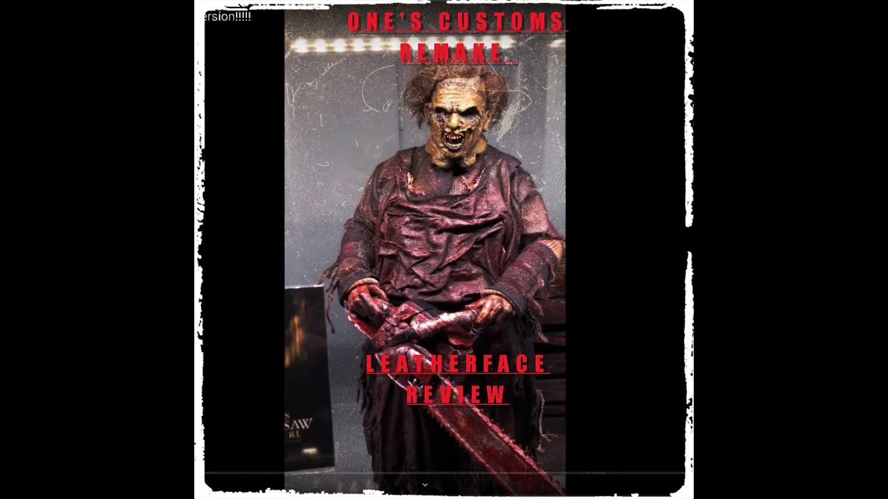 1/6 custom Leatherface by Ones Customs 2020 version!!!!!