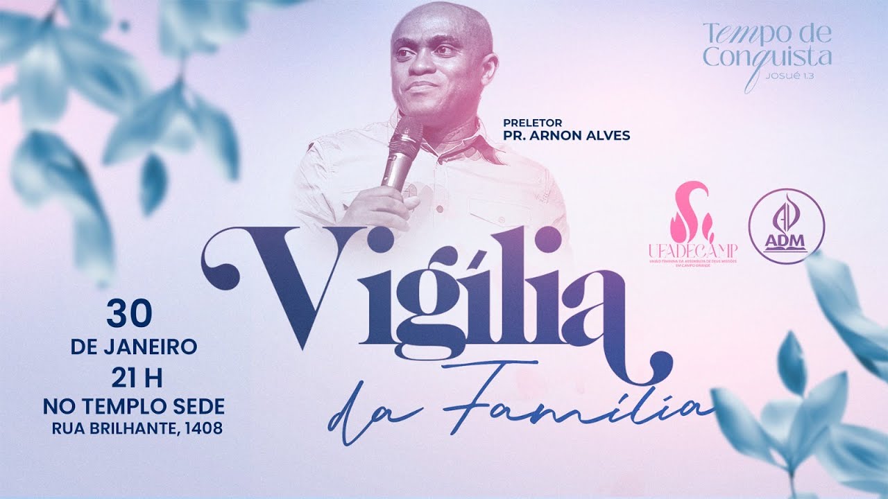 Vigília da Família | Tempo de Conquista - 30/01/2026