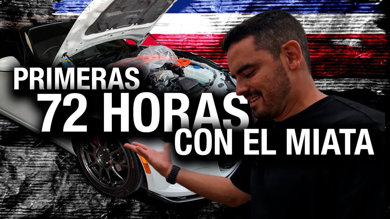 Primeras 72Hrs en Costa Rica. Mx5 ND