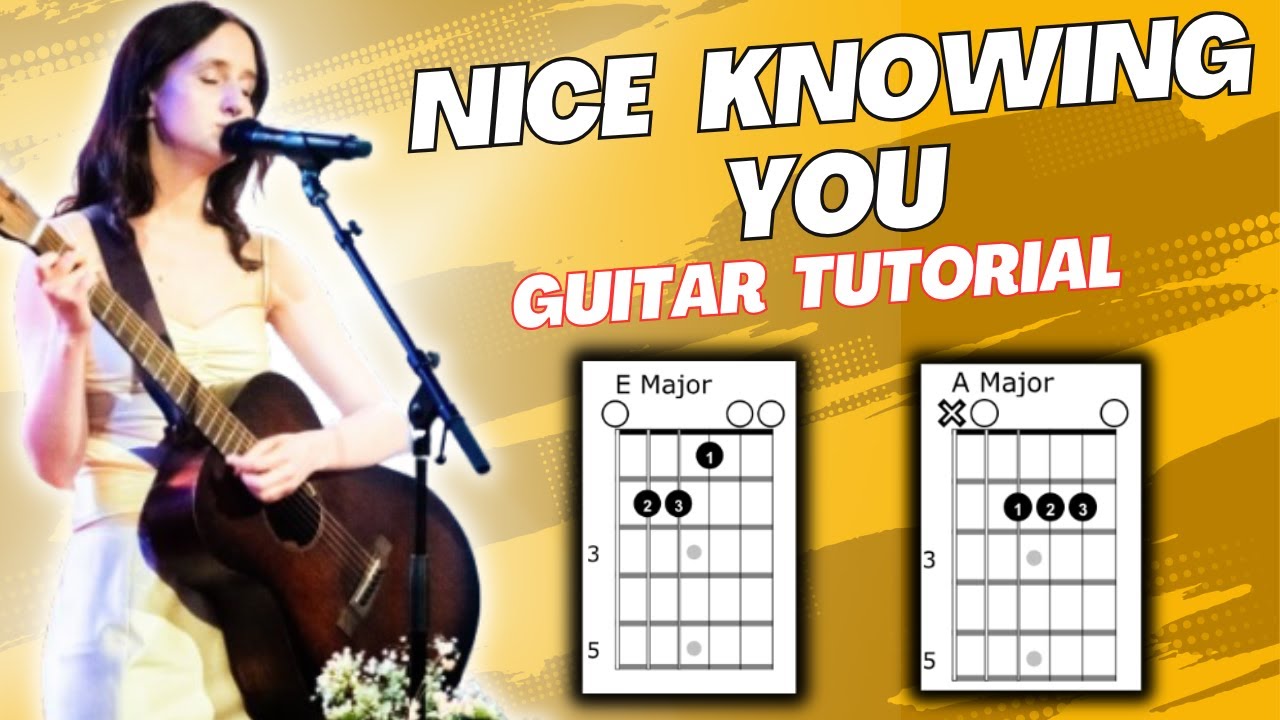 Nice Knowing You Sadie Jean Guitar Tutorial