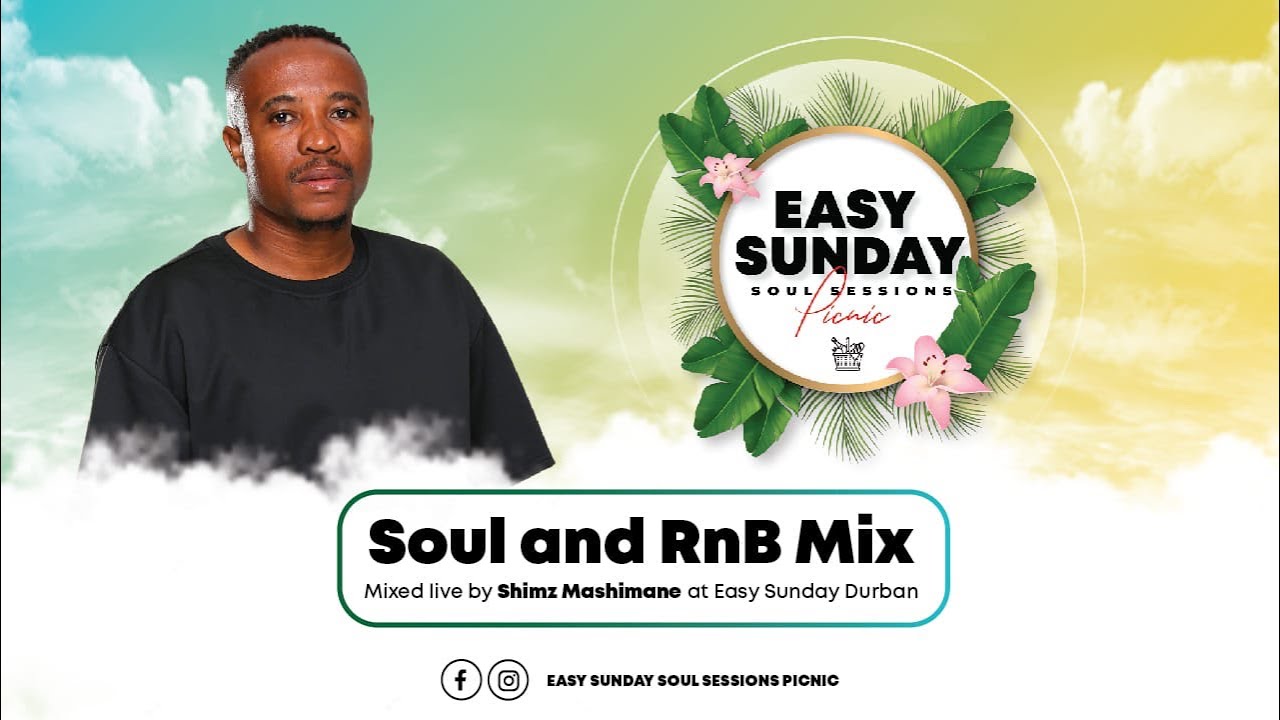Doek Mix Ep. 1 - An Easy Soul & RnB Mix by Shimz Mashimane