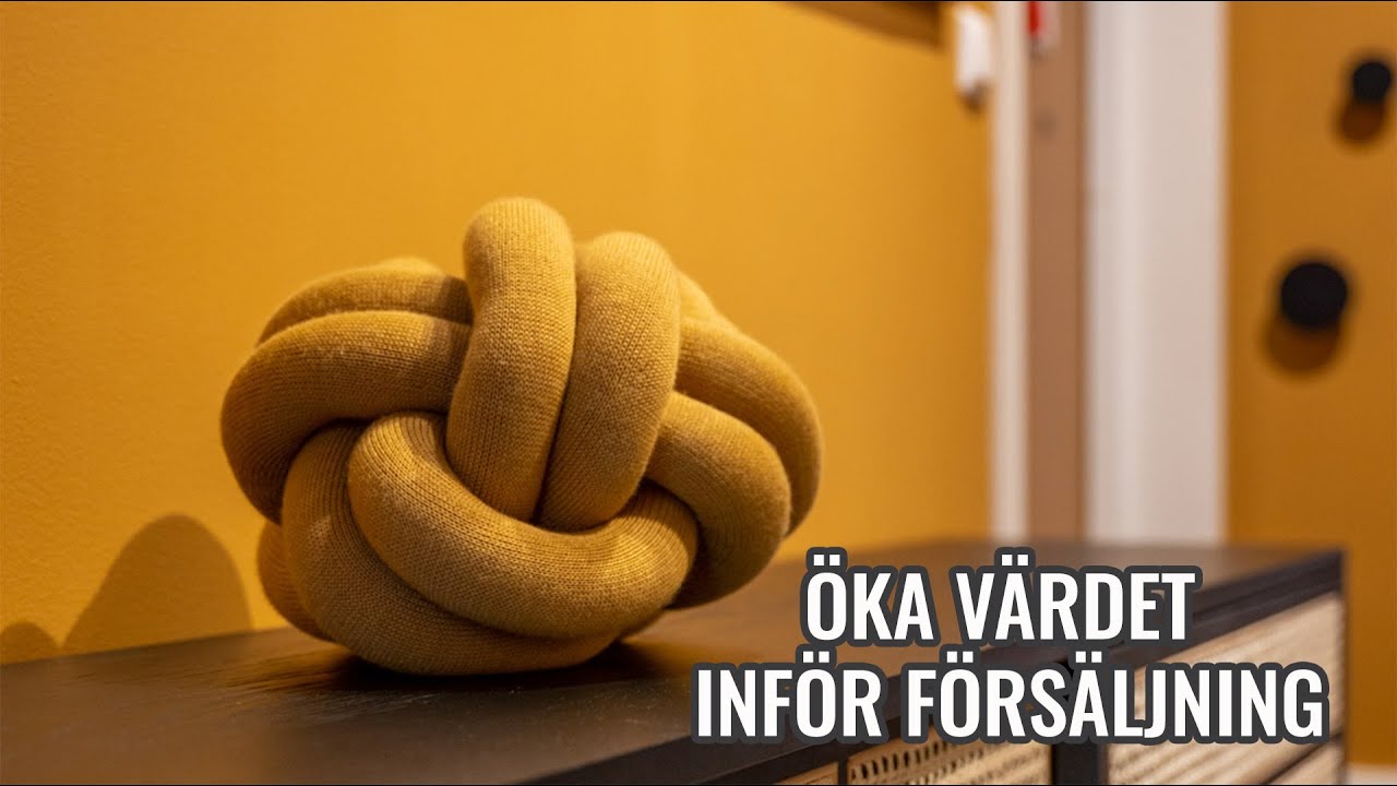 Öka värdet på din bostad inför försäljning - Homestyling