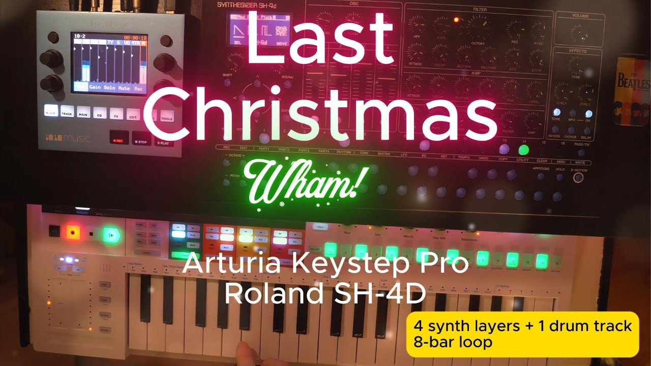 How I Built an 8-Bar Loop for Last Christmas using the Keystep Pro and Roland SH-4D
