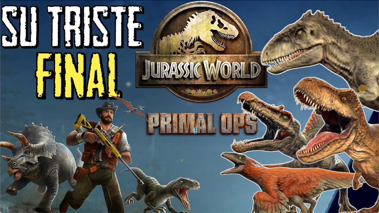 El Triste Final de Jurassic World Primal OPS
