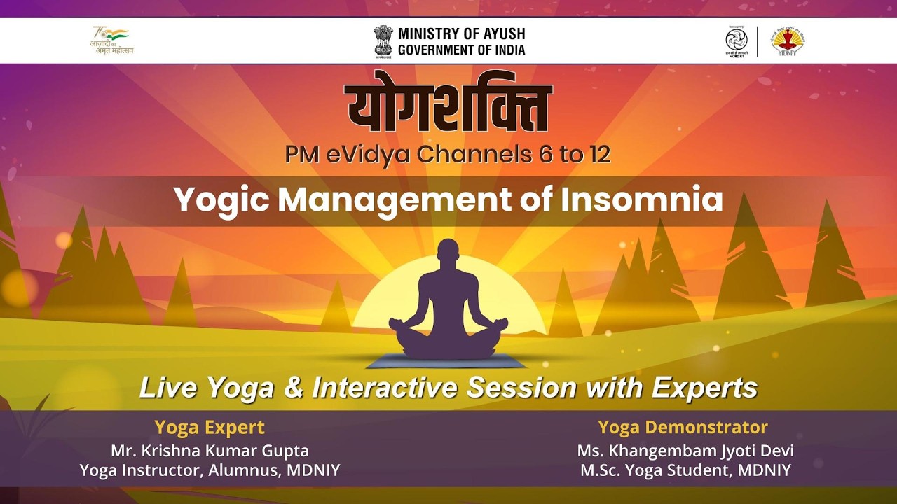 विषय: अनिद्रा का यौगिक प्रबंधन/Yogic Management of Insomnia
