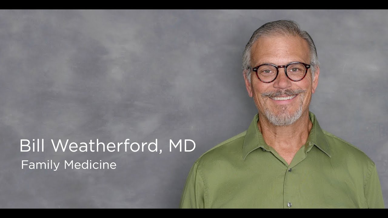 Bill Weatherford, MD | Family Medicine | LMH Health