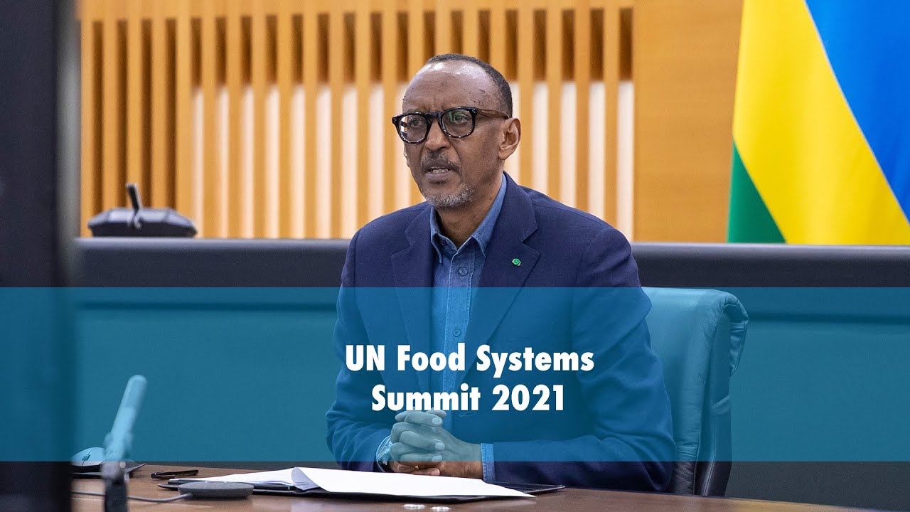 UN Food Systems Summit 2021 | Remarks by President Kagame.