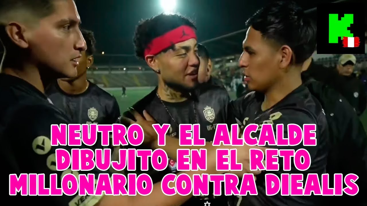 Neutro Vs Diealis - Reto Millonario por 30k