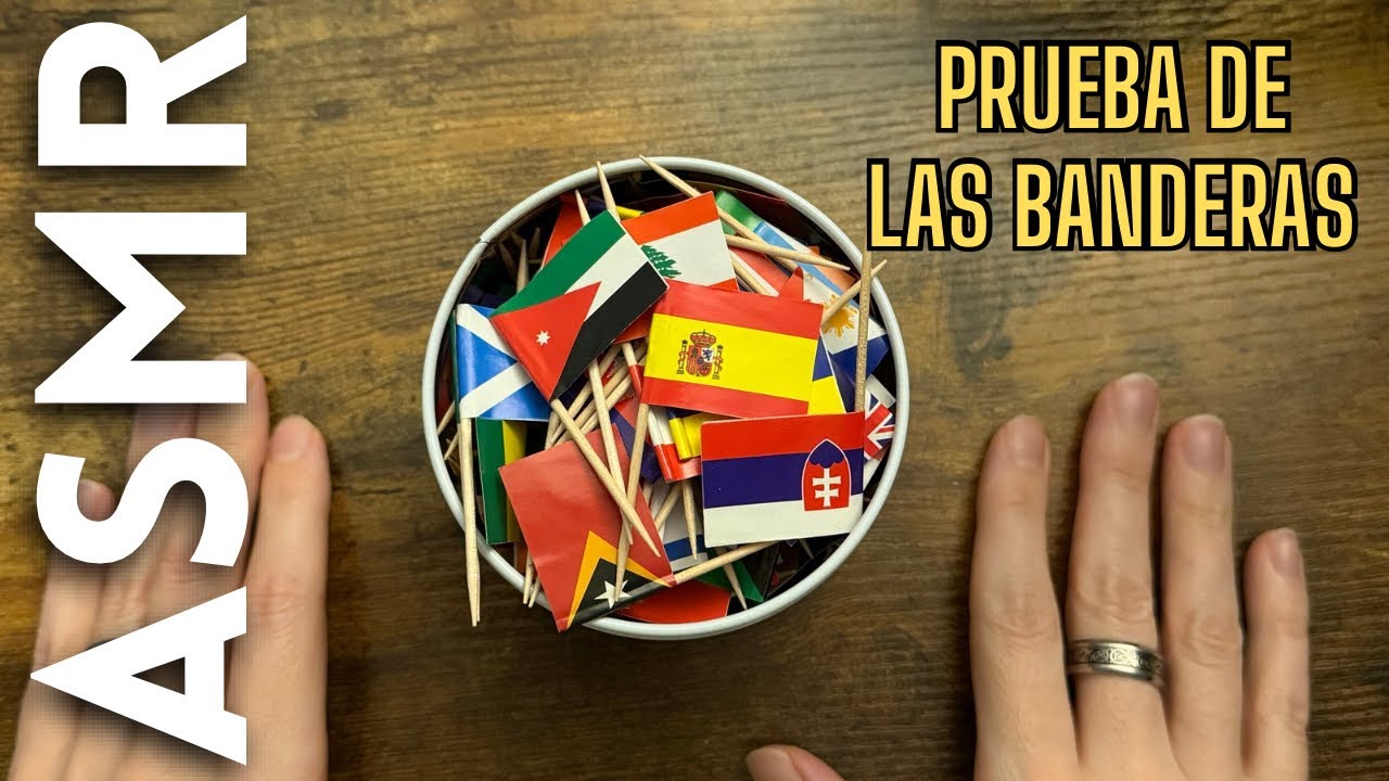 Juguemos a una prueba de banderas! [ASMR español]