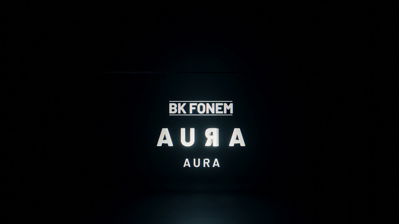 BK FONEM - Aura prod. Markowy