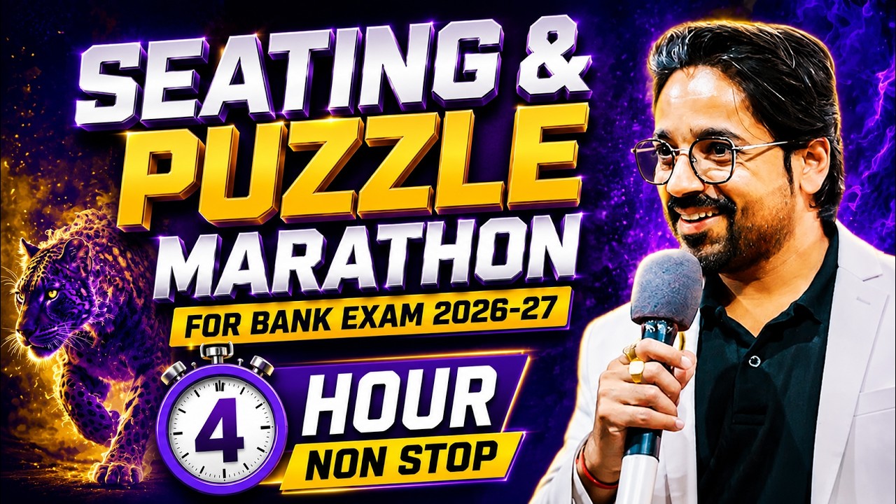 SEATING & PUZZLE MARATHON FOR SBI & IBPS PO /CLERK PRE 2026-27