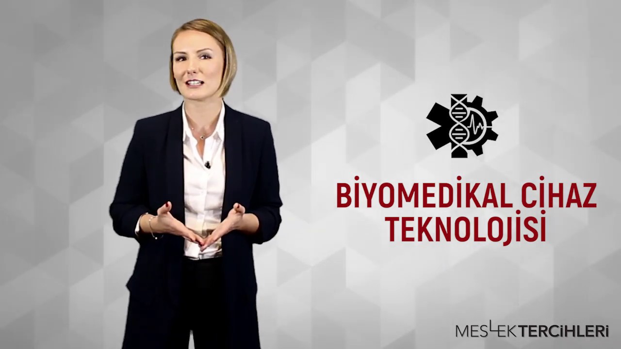 BİYOMEDİKAL CİHAZ TEKNOLOJİSİ | MESLEK TERCİHLERİ