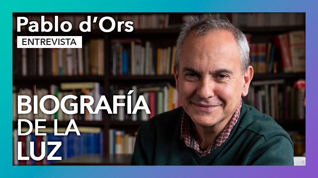 Biografía de la luz | Entrevista Pablo d'Ors