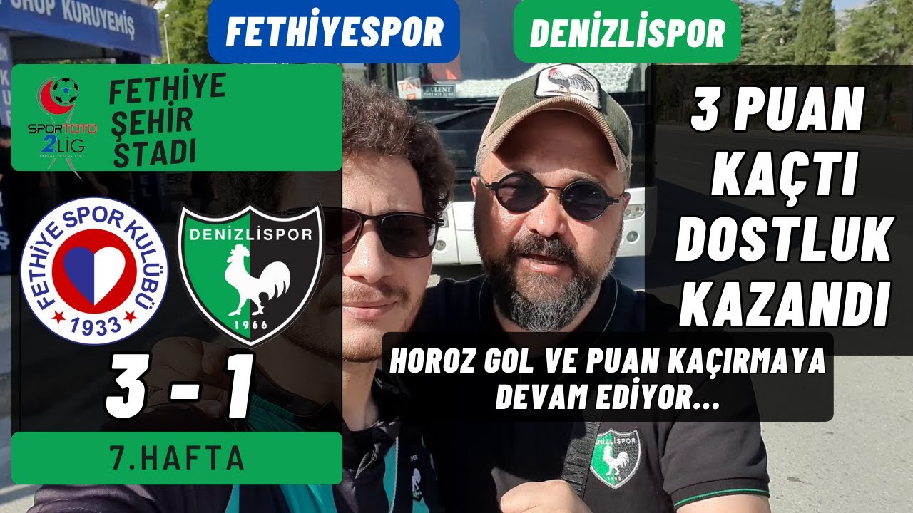 Fethiyespor-Denizlispor 3 Puan Kaçtı, Dostluk Kazandı