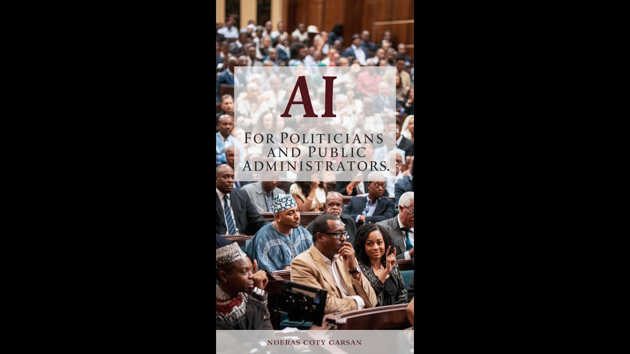 Artificial Intelligence for Nigeria (11)  -   Politicians and Public Administrators