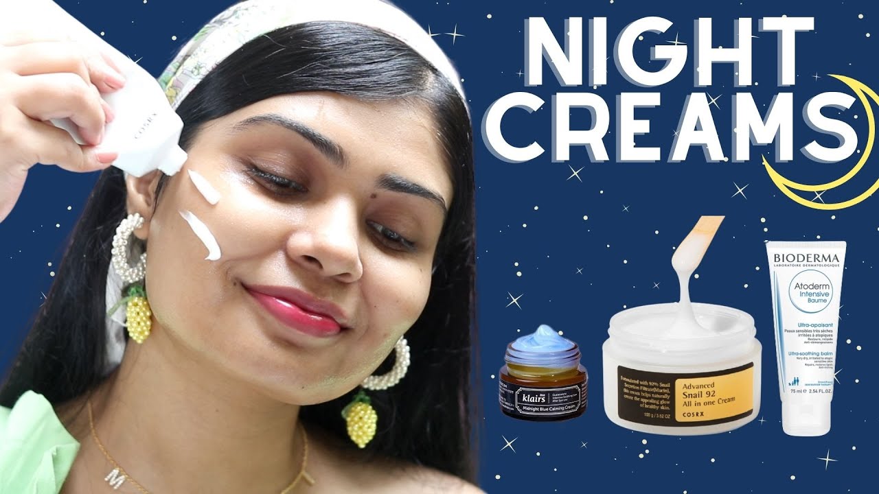 5 Best Night Creams / Moisturisers for Glowing Skin ✨(For all skin types)