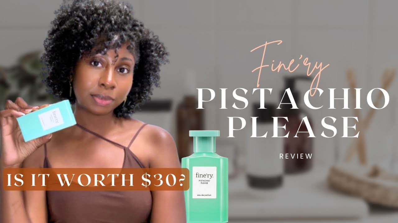 Fine’ry Pistachio Please Eau de Parfum| Thorough Review 