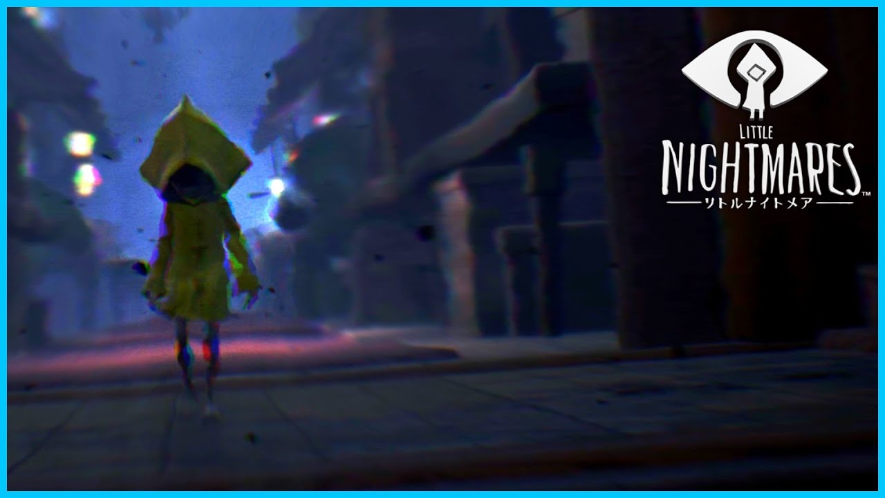 #Last【リトルナイトメア】この悪夢を終わらせよう【初見実況】