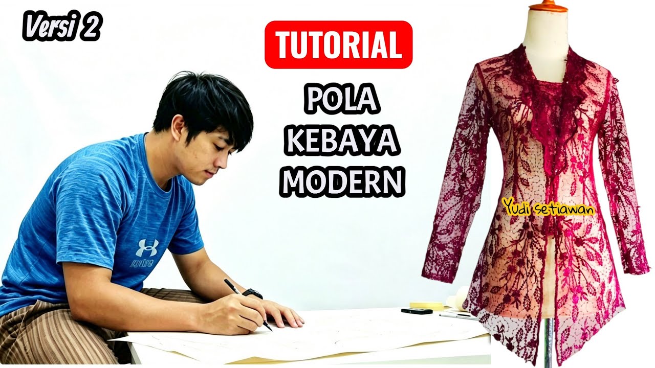 POLA KEBAYA KUTUBARU || VERSI KEDUA