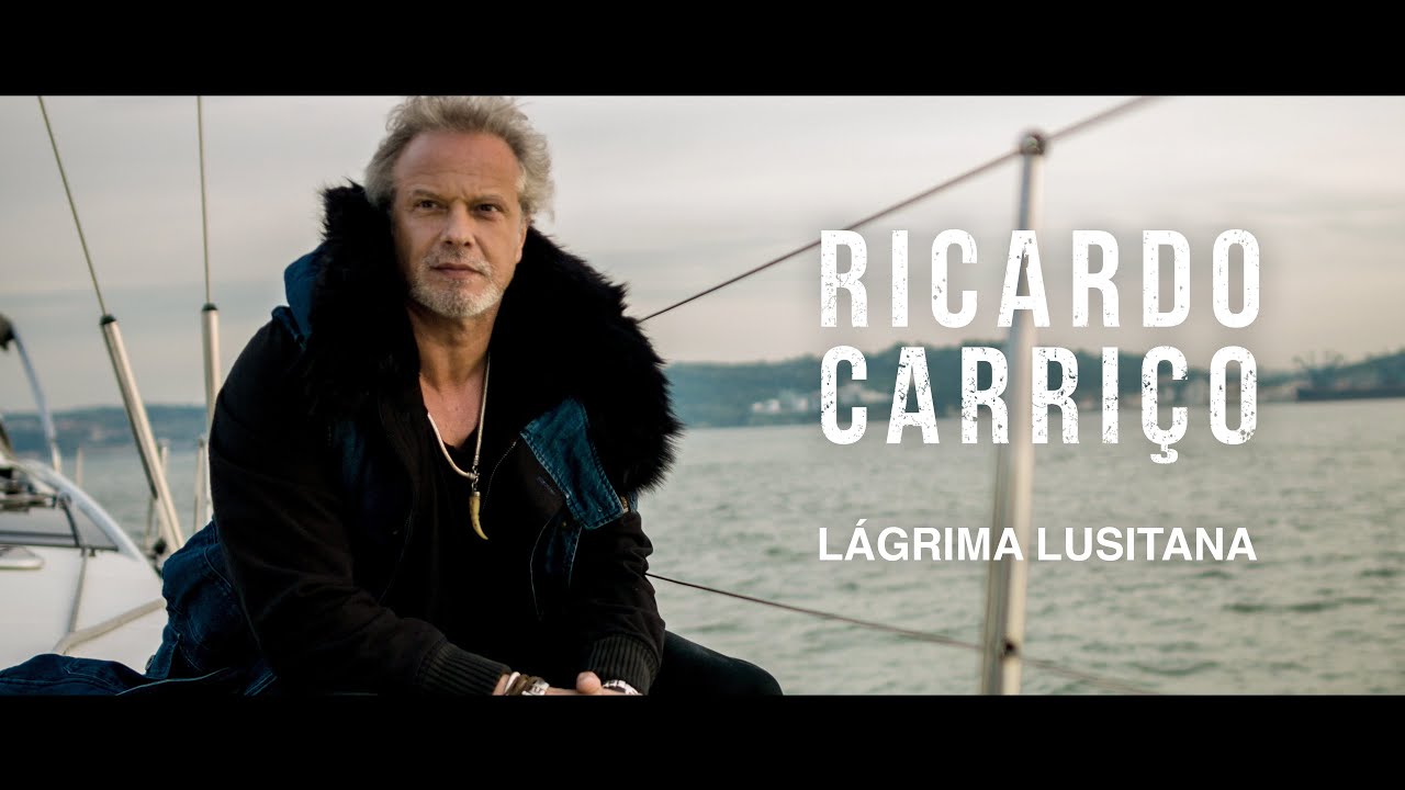 RICARDO CARRIÇO - "LÁGRIMA LUSITANA" 4K