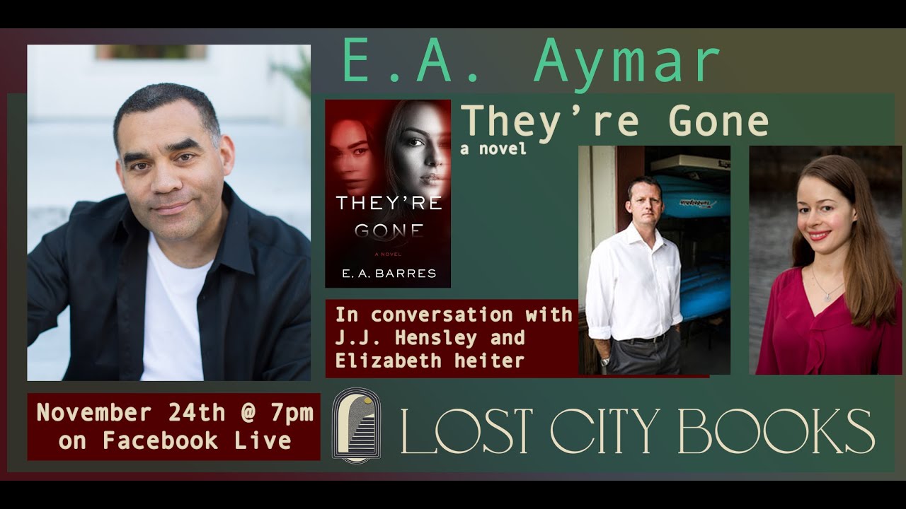 They're Gone by E A  Aymar with guests JJ Hensley and Elizabeth Heiter