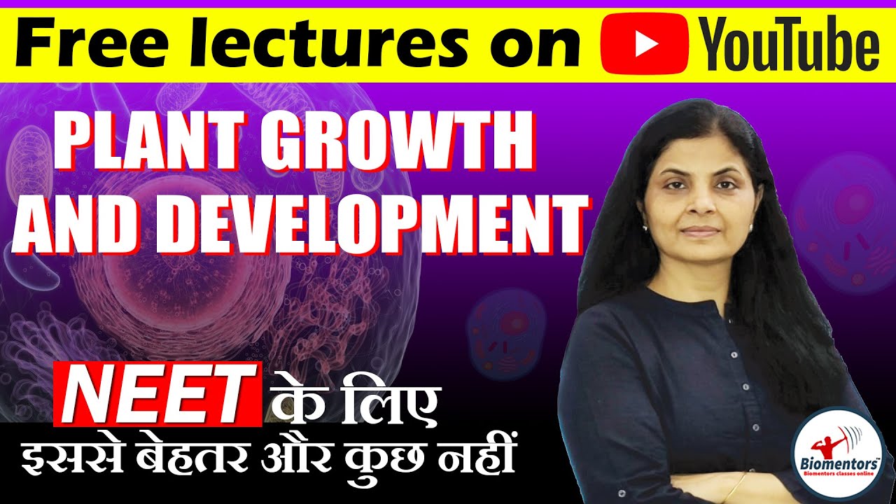 Plant Growth and Development l Biology Free Lecture l Focus Batch l NEET